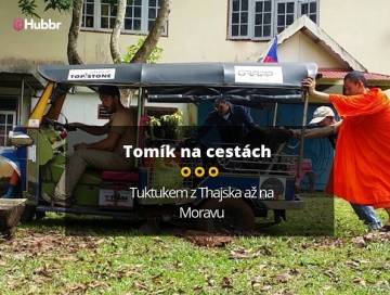 Tomík na cestách - Tuktukem z Thajska až na Moravu