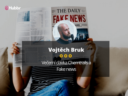 Večerní dávka chemtrails a fake news