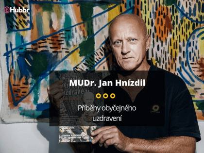 Jan Hnízdil - Příběhy obyčejného uzdravení